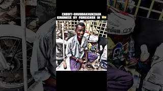 kindness by foreigner in 🇮🇳 #foreignersinindia #foreignersreactions #kindness #indianhospitality