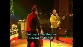 Johnny & The Roccos - Cherokee Boogie (live)