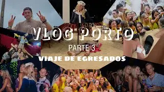 MI VIAJE DE EGRESADOS • PORTO 2023 - parte 3
