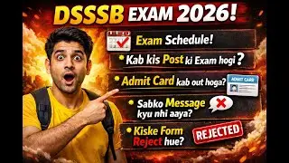 DSSSB EXAM Schedule 2026 | DSSSB ADMIT CARD 2026 out? | DSSSB EXAM UPDATE | DSSSB PRT ADMIT CARD OUT