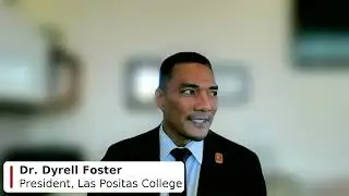 USC Rossier Leadership Series: Dr. Dyrell Foster, Las Positas College President