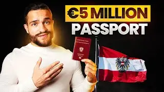 Austria&rsquo;s Secret &euro;5M Passport Program (Explained)