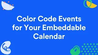 How to Color Code Events for your Embeddable Calendar