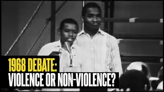 1968 Debate: Violence or Non-Violence