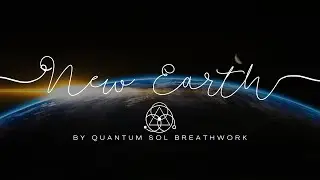New Earth Guided Meditation