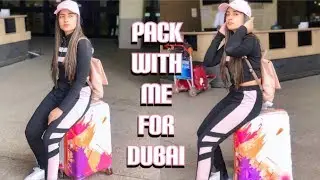 PACK WITH ME FOR DUBAI | HOW TO PACK FOR VACATIONS | TRAVEL ESSENTIALS. fashion | rose kawatra