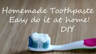 How To Make Natural Toothpaste! DIY