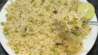 खिला-खिला टेस्टी मटर पुलाव बनाने की विधि | Matar Pulao | Yakhni Matar Pulao