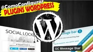 Como Configurar os Plugins GC Message Bar e Social Locker