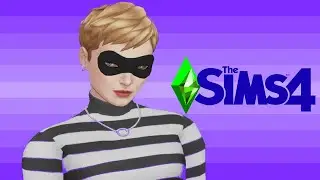 THE BURGLAR BREAKS REALITY! - The Sims 4