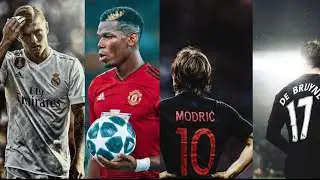 Toni Kroos vs Paul Pogba vs Luka Modric vs Kevin De Bruyne &bull; Who is the best midfielder ? &bull;