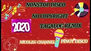 BEST MUSIC FOR STREAMING NONSTOP TAGALOG OPM MASHUP DISCO REMIX 2020 | (FREE TO USE) NO COPYRIGHT
