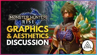 Monster Hunter Rise | Graphics & Aesthetics Review Discussion