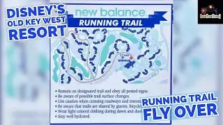 Disney's Old Key West Resort Running Trail Flyover