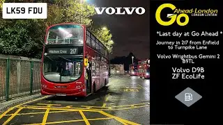 (Last day with Go Ahead) Journey in 217 LK59 FDU WVN23 Go Ahead London Central Volvo Wright G2 B9TL