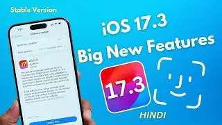 iOS 17.3 | iOS 17.3 - Big New Features and Changes in Hindi