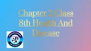 Health And Disease Class 8th