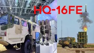 HQ-16FE: China's Newest Air Defense System First Revealed