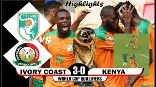 Ivory Coast 3 - 0 Kenya: 2026 World Cup Qualifier Highlights