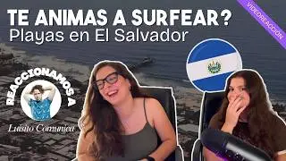 Playas para surf en El Salvador 🇸🇻🌊 | Nuestra reacción sincera | Las Paulanas