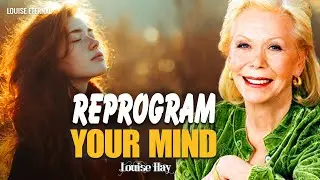 Louise Hay: Reprogram Your Mind Gently To Think Like This To Achieve Anything