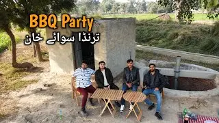BBQ Party In Taranda Saway Khan 🍗 Achanak Plan Ban gya 🍽️