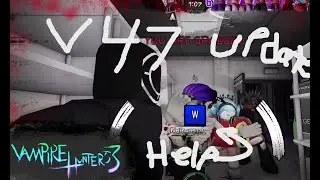 Vampire Hunters 3 V47 Is an amazing update