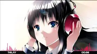 Nightcore - EDM collab ( feat. Thilay)