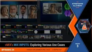 vMIX’s MIX INPUTS: Exploring Various Use Cases