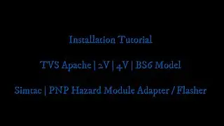 TVS Apache RTR 200 BS6 4V | Simtec Flasher Hazard Light Installation Process without wire cut