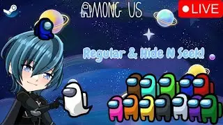 [日本/EN] Among Us [regular/hide n seek] Just want a chill and relaxing stream today. 2,058/2,100