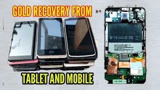 Gold Recover From Cell Phones/Gold Recovery Tablet