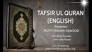 MSI English Tafseer | Mufti Hisham Dawood | 11/26/25