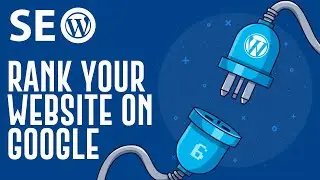 How To Rank Your Website On Google | Wordpress SEO 2026