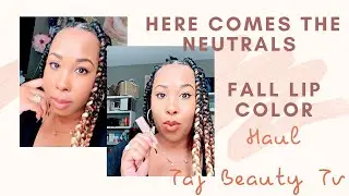 Best Fall Lipsticks 2021 | Fall Lipstick Trends 2021 | Nude Lipstick Haul 2021