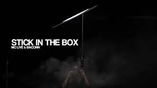 STICK IN THE BOX MCLIVE X BACONN