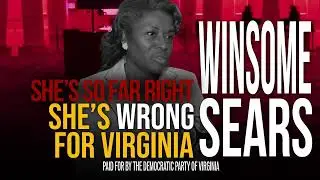 Winsome Sears is So Far-Right, She's Wrong for Virginians DPVA Ad