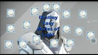 Destiny: Easy Motes of Light