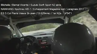 Michelis Bernal Swift N2s NANKANG AR1 Echappement Laragnais 2017 Col Pierre Vesce St Jean