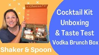 Shaker and Spoon Unboxing - The Vodka Brunch Box - Shaker & Spoon Coupon Code