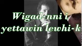lounis Ait menguellet les paroles de la chanson (Ay abrid ttun medden)