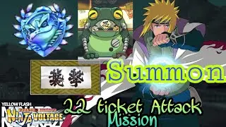 22 Ticket Attack Mission Summon | Naruto x Boruto Ninja Voltage