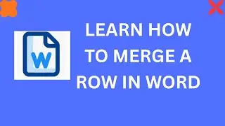 How to Merge Cells in word | (step-by-step) tutorial