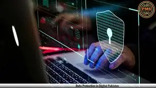 Data Protection in Digital Pakistan