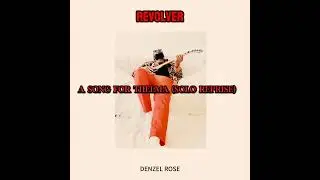 Denzel Rose - 'A Song For Thelma' (Solo Reprise)