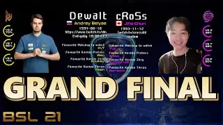 🏆BSL21 Grand Finals - Dewalt vs cRoSs - Protoss vs Zerg - Bo9 - StarCraft BroodWar + interviews
