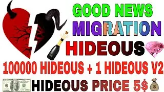 HIDEOUS COIN !! GOOD NEWS MIGRATION !! HIDEOUS V2 LISTING PRICE 5$ 💵🤑 BURNING