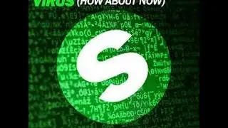martin garrix & moti - virus (how about now) out now
