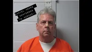 Daniel Moore Full Confession of Murder of Brian Drake