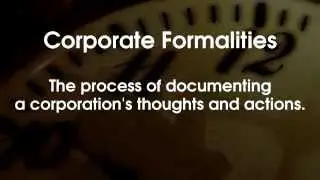 Corporate Formalities -- 60 Second Business Tip
